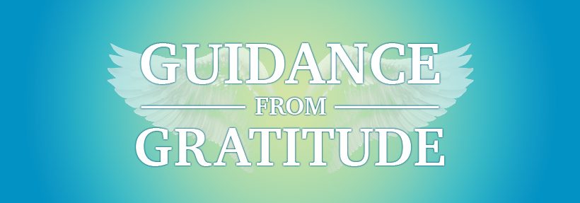 Guidance From Gratitude